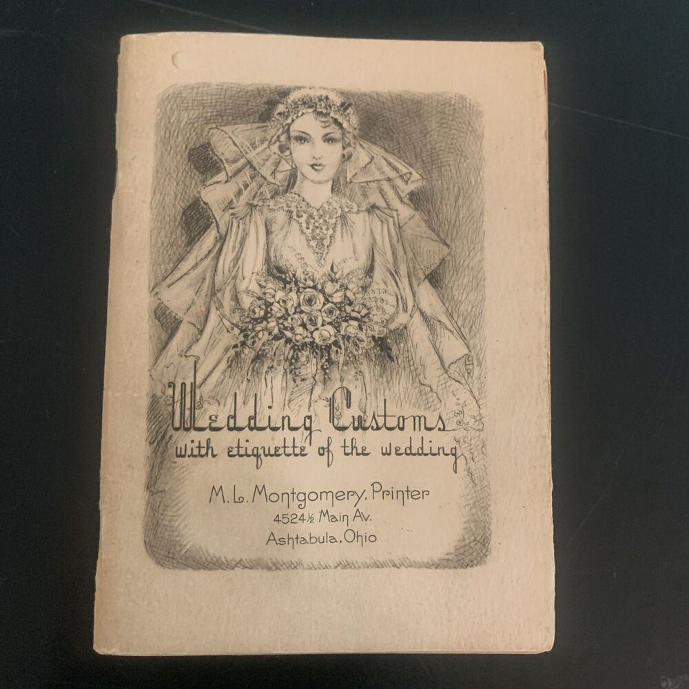Wedding Customs By Evelyn Murray Sixth Edition M.L. Montgomery Ashtabula Ohio